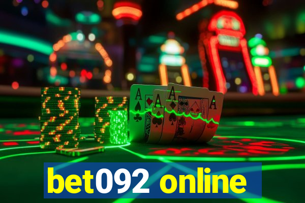 bet092 online